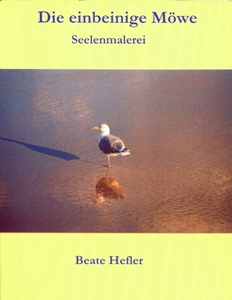 (c) copyright by Beate Hefler alle Rechte vorbehalten die einbeinige Moewe (c) copyright by Beate Hefler alle Rechte vorbehalten die einbeinige Moewe
