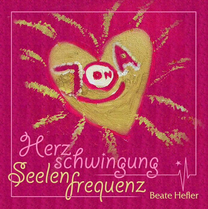 herzschwingung seelenfrequenz beate hefler