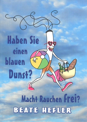 buch haben sie einen blauen dunst macht rauchen frei von beate hefler