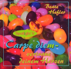 carpe diem vertraue deinem herzen von beate hefler